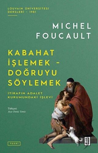 Kabahat İşlemek - Doğruyu Söylemek