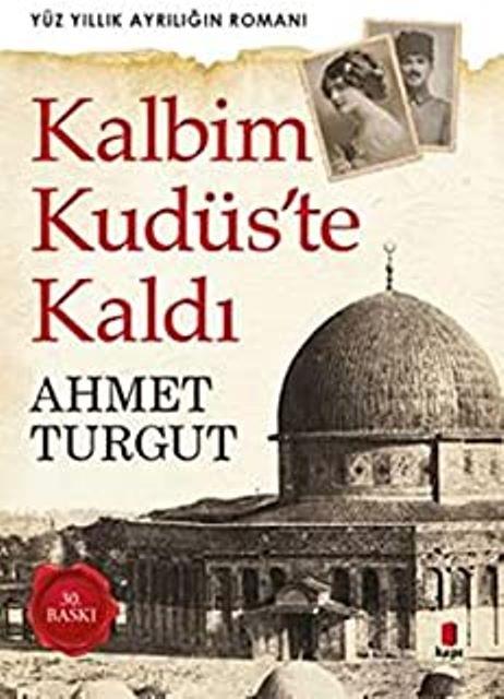 Kalbim Kudüs'te Kaldı