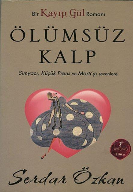 Kayıp Gül - 2 : Ölümsüz Kalp