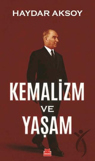 Kemalizm ve Yaşam