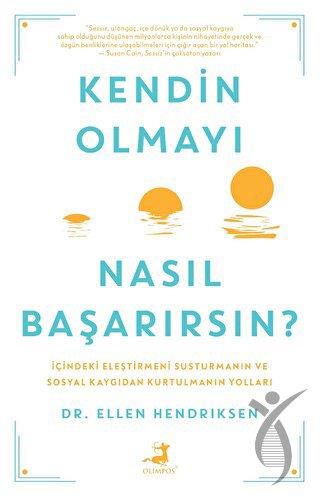 Kendin Olmayı Nasıl Başarırsın?