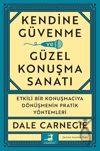 Kendine Güvenme ve Güzel Konuşma Sanatı