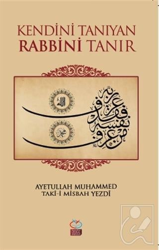 Kendini Tanıyan Rabbni Tanır