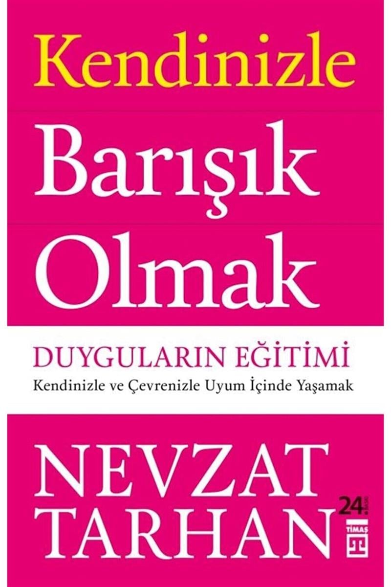 Kendinizle Barışık Olmak