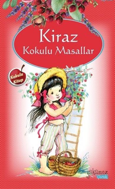 Kiraz Kokulu Masallar