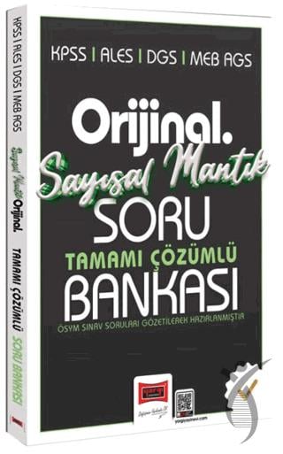 KPSS ALES DGS MEB-AGS Orijinal Sayısal Mantık Tamamı Çözümlü Soru Bankası
