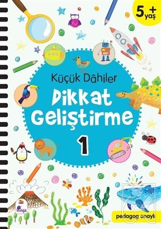 Küçük Dahiler Dikkat Geliştirme 1 (5+ Yaş)