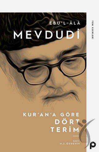 Kur’an’a Göre Dört Terim