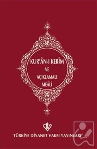 Kur'an-ı Kerim ve Açıklamalı Meali (Cep Boy)