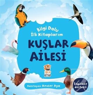 Kuşlar Ailesi - Bilgi Dolu İlk Kitaplarım