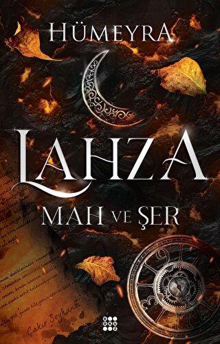 Lahza 1  Mah Ve Şer