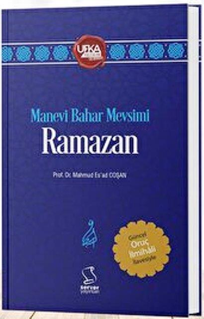 Manevi Bahar Mevsimi Ramazan