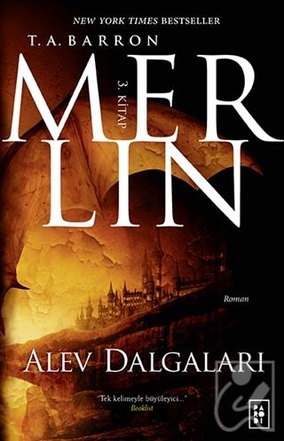 Merlin 3. Kitap : Alev Dalgaları
