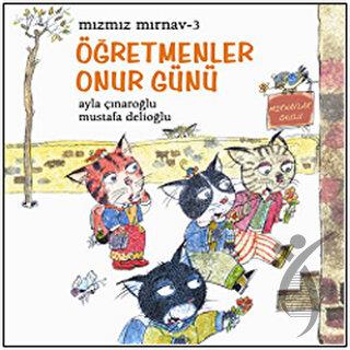 Mızmız Mırnav 3 - Öğretmenler Günü Onur Günü