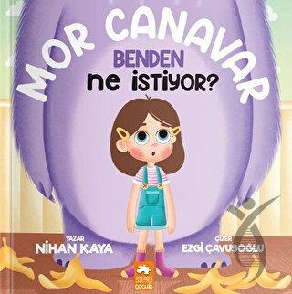 Mor Canavar Benden Ne İstiyor?