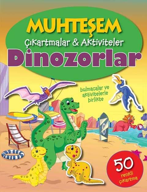 Muhteşem Çıkartmalar Aktiviteler - Dinozorlar