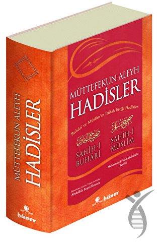 Müttefekun Aleyh Hadisler (Ciltli)