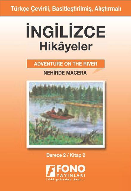 Nehirde Macera (derece 2-B)