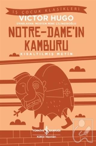 Notre-Dame’ın Kamburu (Kısaltılmış Metin)