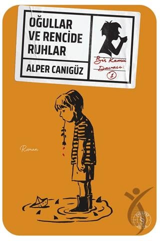 Oğullar ve Rencide Ruhlar