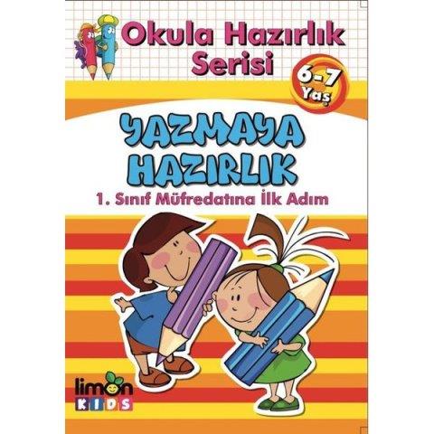 Okula Hazırlık Serisi 6-7 Yaş Yazmaya Hazırlık
