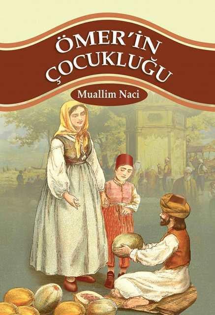 Ömer’in Çocukluğu (2.3. ve 4. Sınıflar İçin)