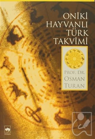 Oniki Hayvanlı Türk Takvimi
