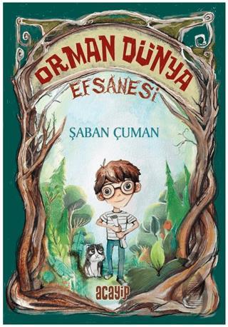 Orman Dünya Efsanesi