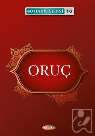 Oruç - 40 Hadis Serisi 16