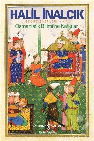 Osmanistik Bilimi’ne Katkılar