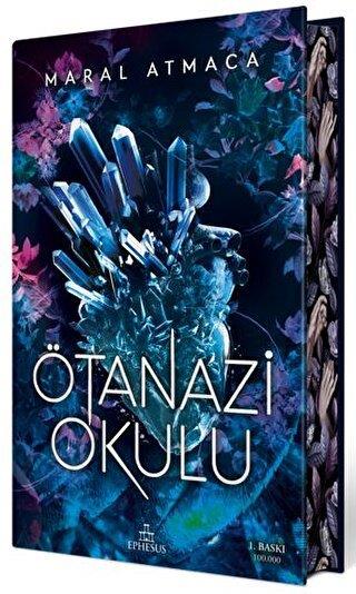 Ötanazi Okulu 1 Özel Baskı (Ciltli)