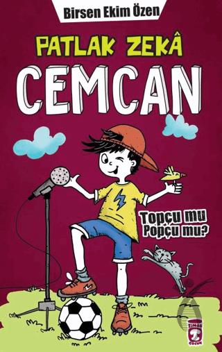 Patlak Zeka Cemcan - Topçu Mu Popçu Mu?