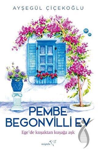 Pembe Begonvilli Ev