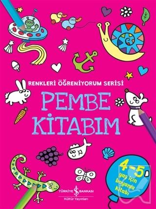 Pembe Kitabım - Renkler Öğreniyorum Serisi