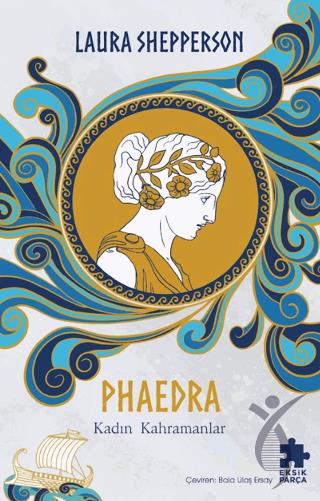 Phaedra - Kadın Kahramanlar