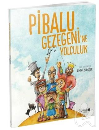 Pibalu Gezegeni'ne Yolculuk