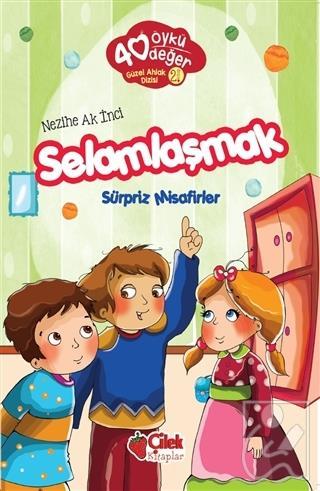 Selamlaşmak - 40 Öykü 40 Değer