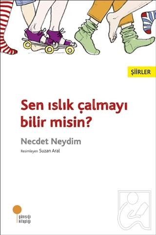 Sen Islık Çalmayı Bilir Misin?