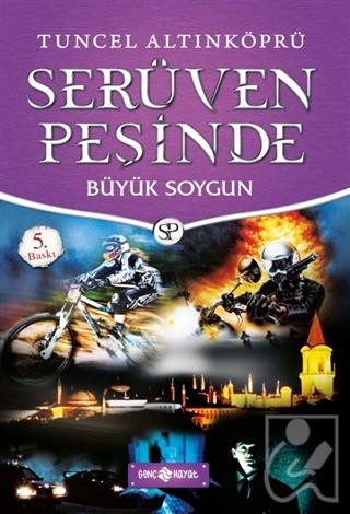 Serüven Peşinde 14 - Büyük Soygun