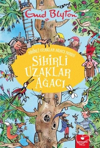 Sihirli Uzaklar Ağacı - Sihirli Uzaklar Ağacı Serisi