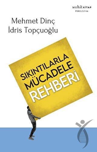 Sıkıntılarla Mücadele Rehberi