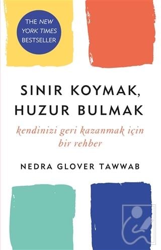Sınır Koymak, Huzur Bulmak