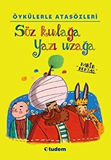 Söz Kulağa Yazı Uzağa