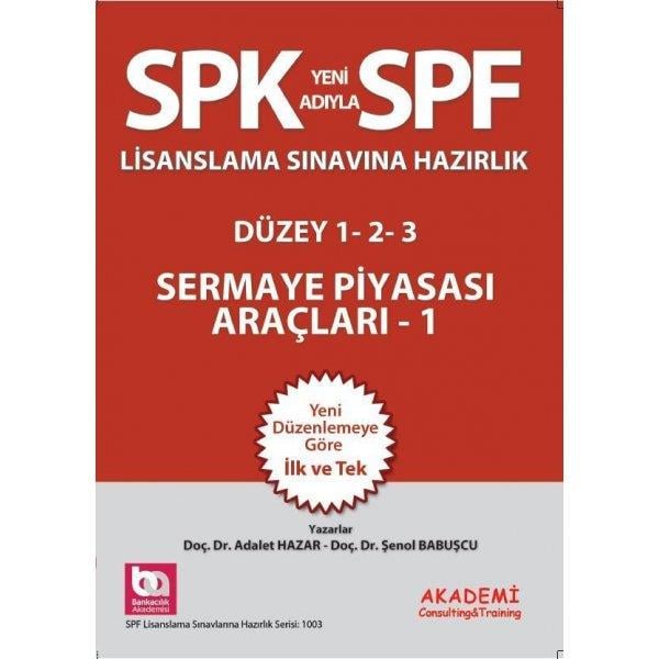 SPK Lisanslama Sınavlarına Hazırlık - Sermaye Piyasası Araçları 1