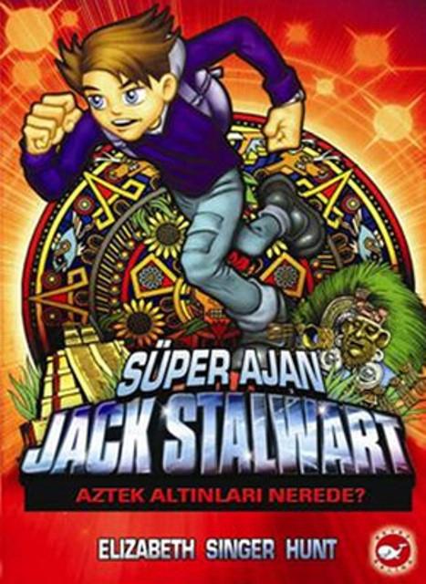 Süper Ajan Jack Stalwart 10 - Aztek Altınları Nerede?