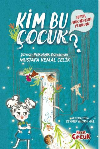 Süper Arkadaşım Perihan - Kim Bu Çocuk?