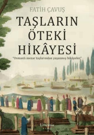 Taşların Öteki Hikayesi