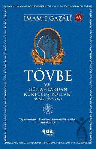 Tövbe ve Günahlardan Kurtuluş Yolları