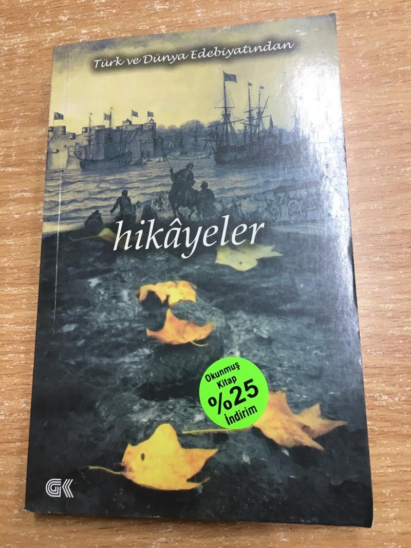 Türk ve Dünya Edebiyatından Hikayeler