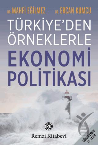 Türkiyeden Örneklerle Ekonomi Politikası